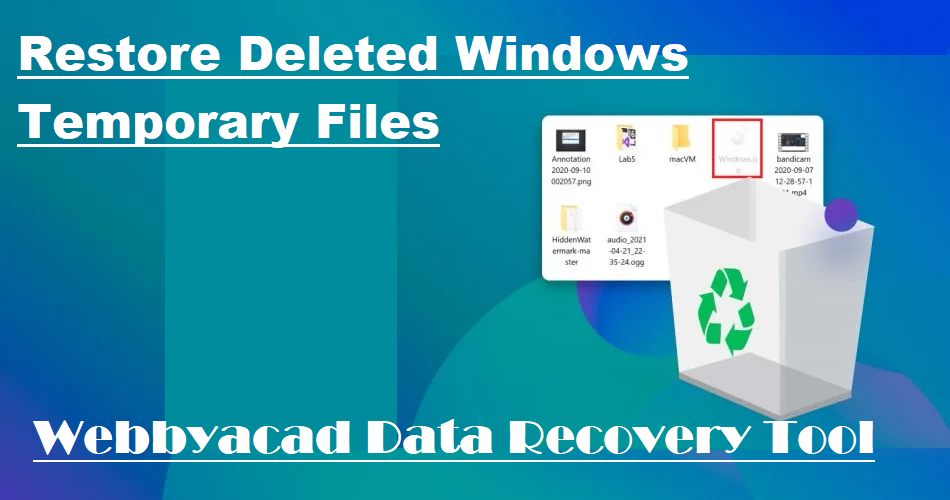 restore-deleted-windows-temporary-files